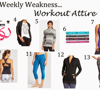 Weekly Weakness… Workout Attire