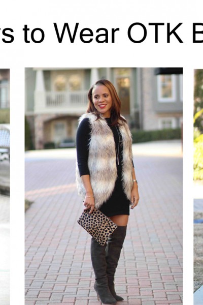 3 Ways to Wear Over the Knee Boots